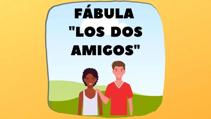 Fábula Los dos amigos